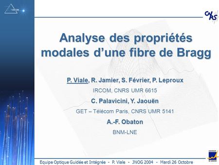 Analyse des propriétés modales d’une fibre de Bragg