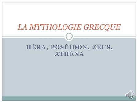 Héra, Poséidon, Zeus, Athéna