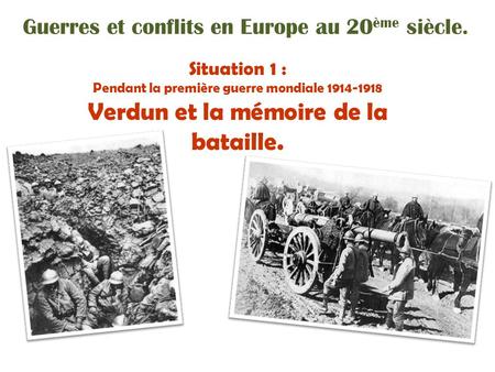 Verdun et la mémoire de la bataille.