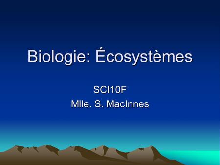 Biologie: Écosystèmes