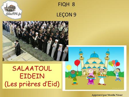 SALAATOUL EIDEIN (Les prières d’Eid) FIQH 8 LEÇON 9