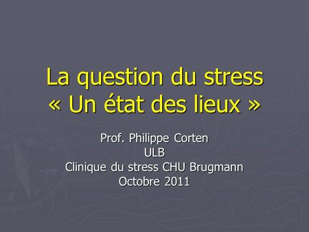 La question du stress « Un état des lieux »