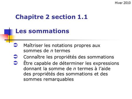 Chapitre 2 section 1.1 Les sommations