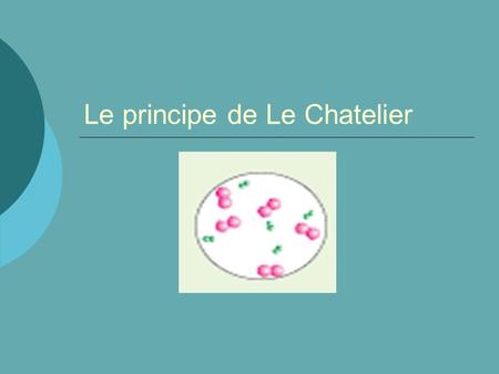 Le principe de Le Chatelier