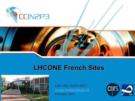 LHCONE French Sites LHCONE-IN2P3/IRFU