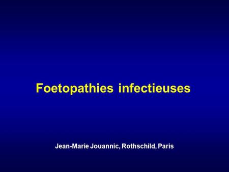 Foetopathies infectieuses
