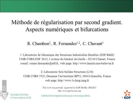 R. Chambon2, R. Fernandes1,2, C. Chavant1