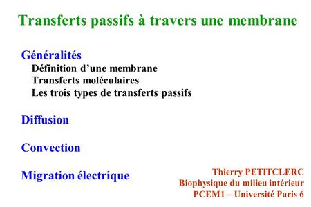 Transferts passifs à travers une membrane