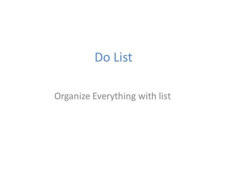 Do List Organize Everything with list. INTRODUCTION 450 000 applications dont deux tiers gratuites 850 000 activations par jour 50,8% des ventes de Smartphones.