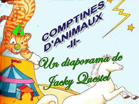 COMPTINES D'ANIMAUX -II-.