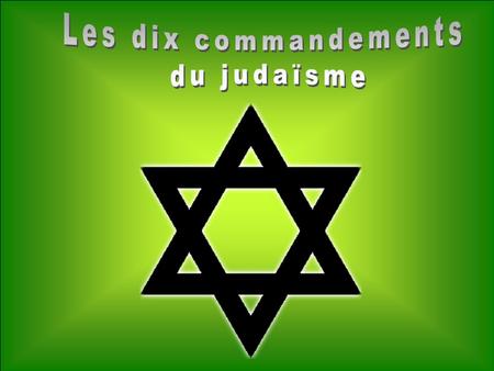 Les dix commandements du judaïsme.