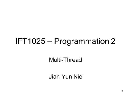 Multi-Thread Jian-Yun Nie