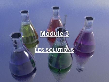 Module 3 LES SOLUTIONS.