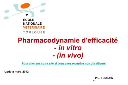 Pharmacodynamie d'efficacité - in vitro - (in vivo)