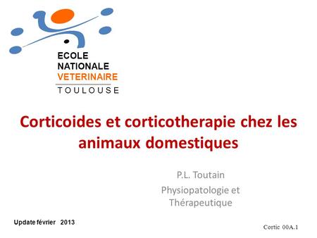 Corticoides et corticotherapie chez les animaux domestiques