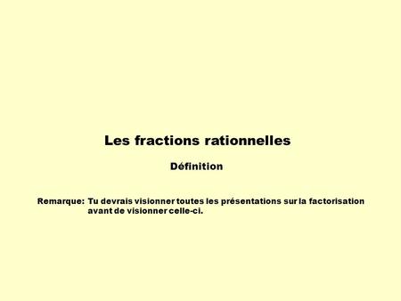 Les fractions rationnelles