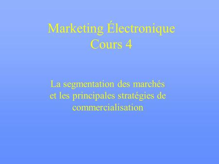 Marketing Électronique Cours 4
