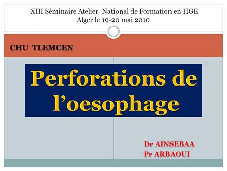 Perforations de l’oesophage