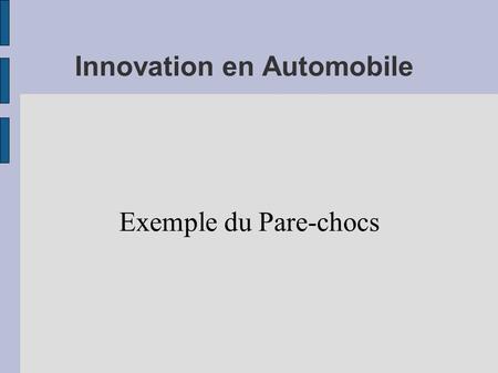 Innovation en Automobile