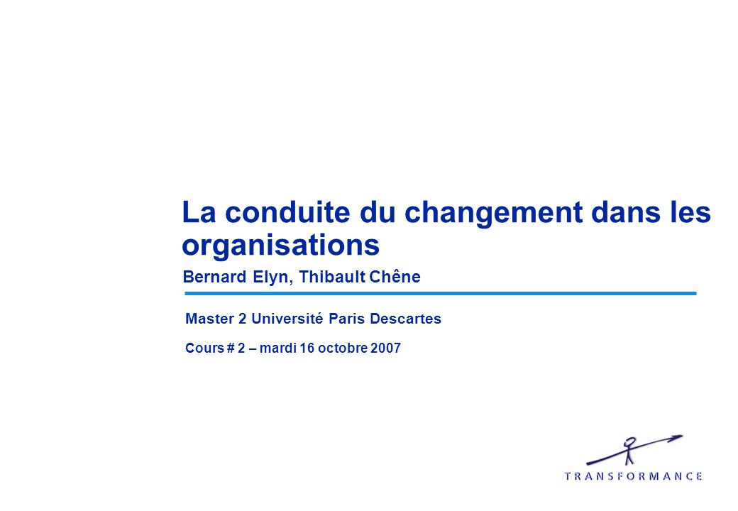 La Conduite Du Changement Dans Les Organisations Ppt Telecharger