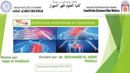 Dysfonction endothéliale et rhumatisme Année universitaire 2016/2017.