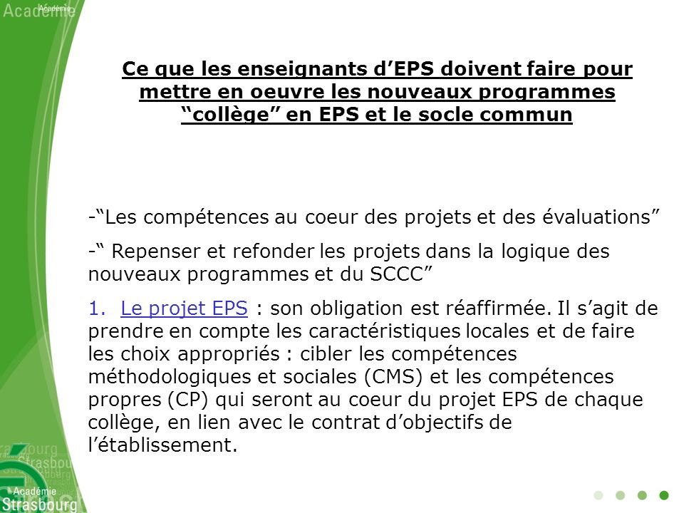 Ce Que Les Enseignants D Eps Doivent Faire Pour Mettre En Oeuvre Les Nouveaux Programmes College En Eps Et Le Socle Commun Les Competences Au Coeur Ppt Telecharger