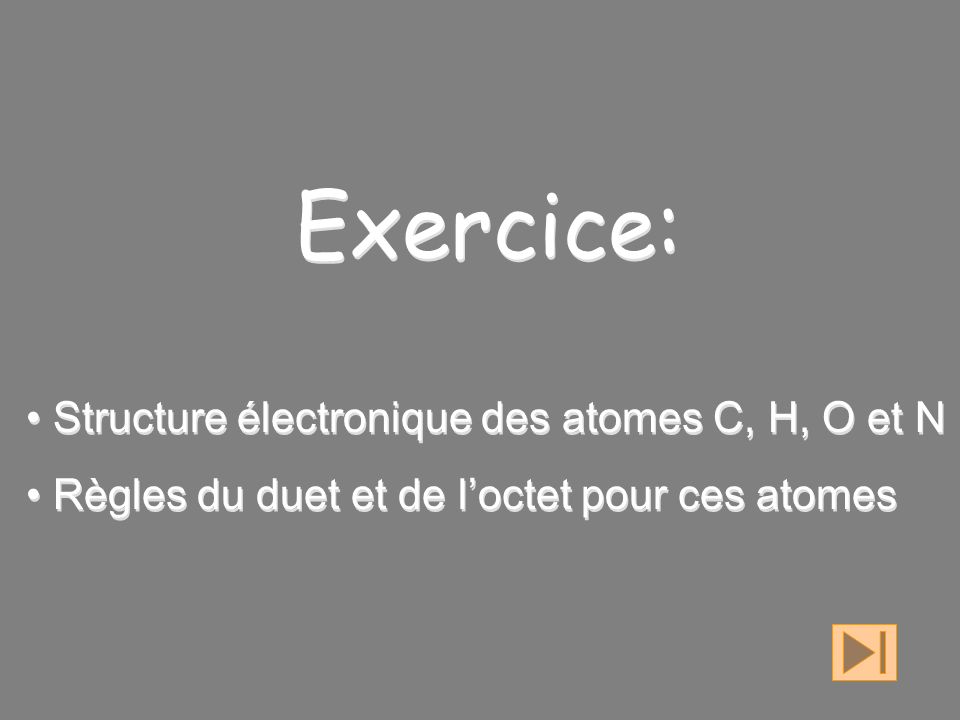 Exercice Structure Electronique Des Atomes C H O Et N Ppt Video Online Telecharger