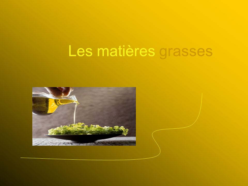 Les Matieres Grasses Ppt Video Online Telecharger