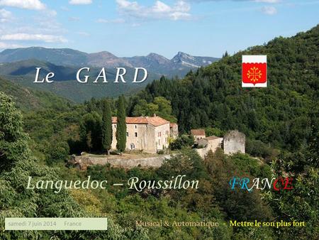 Le G A R D Languedoc – Roussillon FRANCE