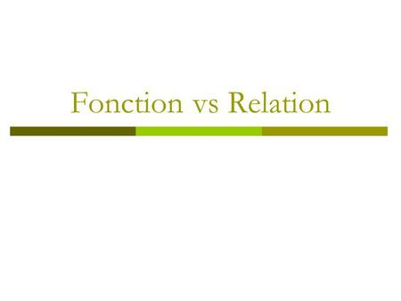 Fonction vs Relation.