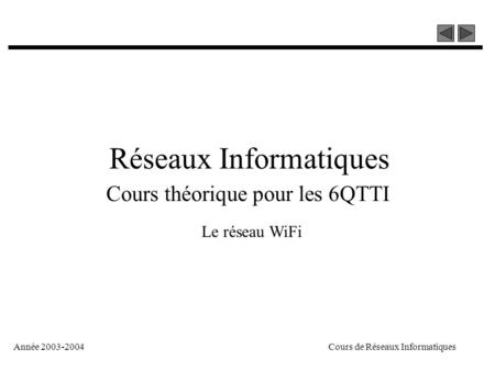 Réseaux Informatiques