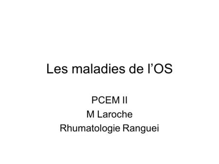 PCEM II M Laroche Rhumatologie Ranguei