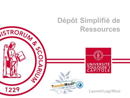 Dépôt Simplifié de Ressources Laurent Lagriffoul.