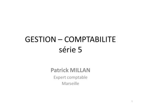 GESTION – COMPTABILITE série 5