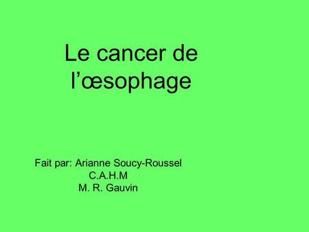 Le cancer de l’œsophage