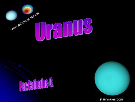 Uranus www.astrocosmos.net Par:Catherine G. starryskies.com.