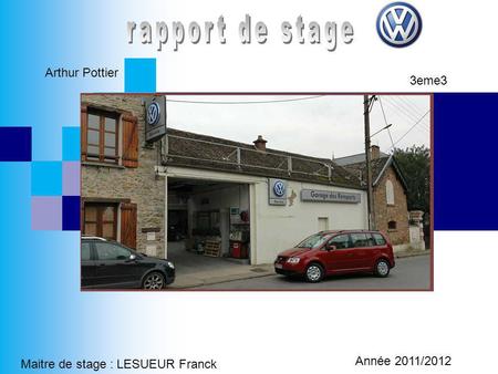 rapport de stage Arthur Pottier 3eme3 Année 2011/2012