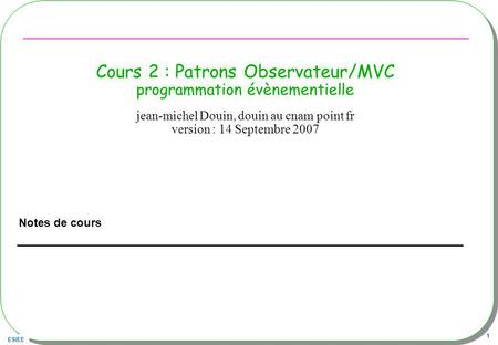 Cours 2 : Patrons Observateur/MVC programmation évènementielle