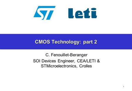 CMOS Technology: part 2 C. Fenouillet-Beranger