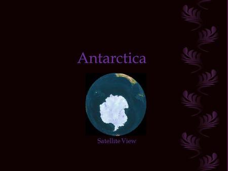 Antarctica Satellite View.