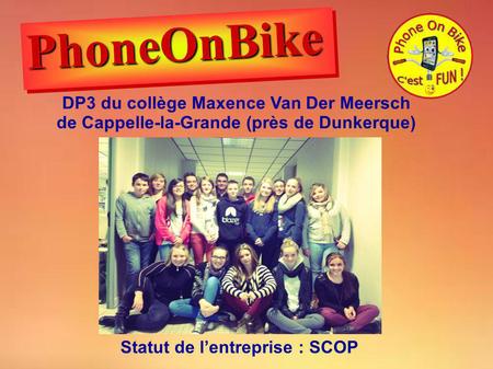 PhoneOnBike DP3 du collège Maxence Van Der Meersch