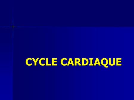CYCLE CARDIAQUE.