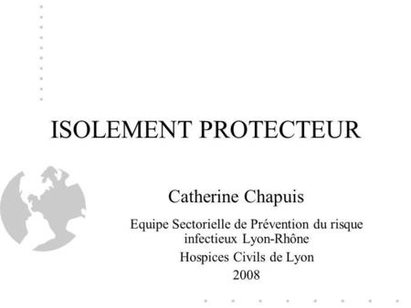 ISOLEMENT PROTECTEUR Catherine Chapuis