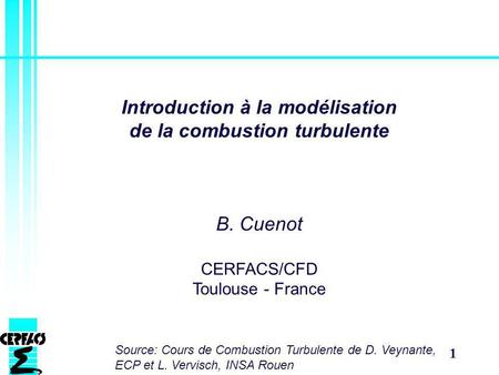 Introduction à la modélisation de la combustion turbulente