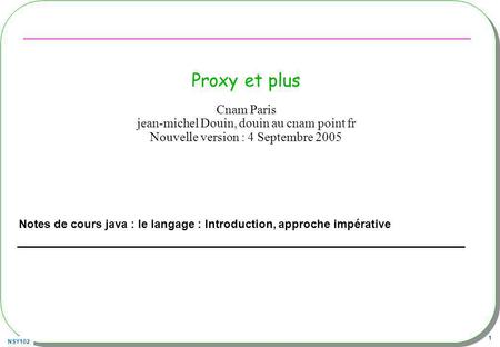 Proxy et plus Cnam Paris jean-michel Douin, douin au cnam point fr