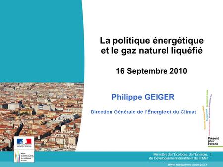 La politique énergétique et le gaz naturel liquéfié 16 Septembre 2010