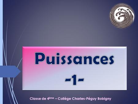 Classe de 4 ème – Collège Charles-Péguy Bobigny Calcul 1 7² =