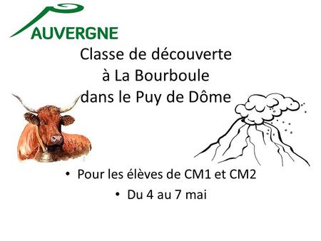 Classe de découverte à La Bourboule dans le Puy de Dôme
