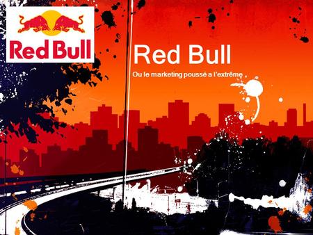 Red Bull Ou le marketing poussé a l’extrême. Sommaire Histoire Diagnostic Concurrence Le Marketing Mix Conclusion.
