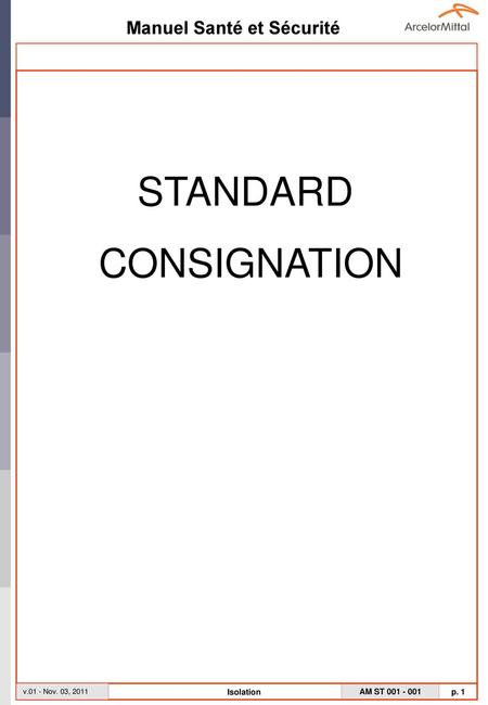 STANDARD CONSIGNATION v.01 - Nov. 03, 2011 Isolation.